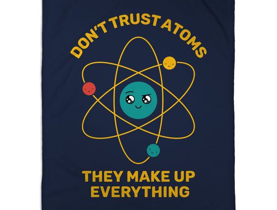 Don't Trust Atoms