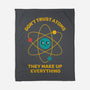 Don't Trust Atoms-None-Fleece-Blanket-danielmorris1993