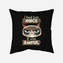 Awful Fun-None-Non-Removable Cover w Insert-Throw Pillow-Xentee