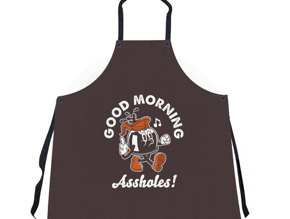 Good Morning Ahole