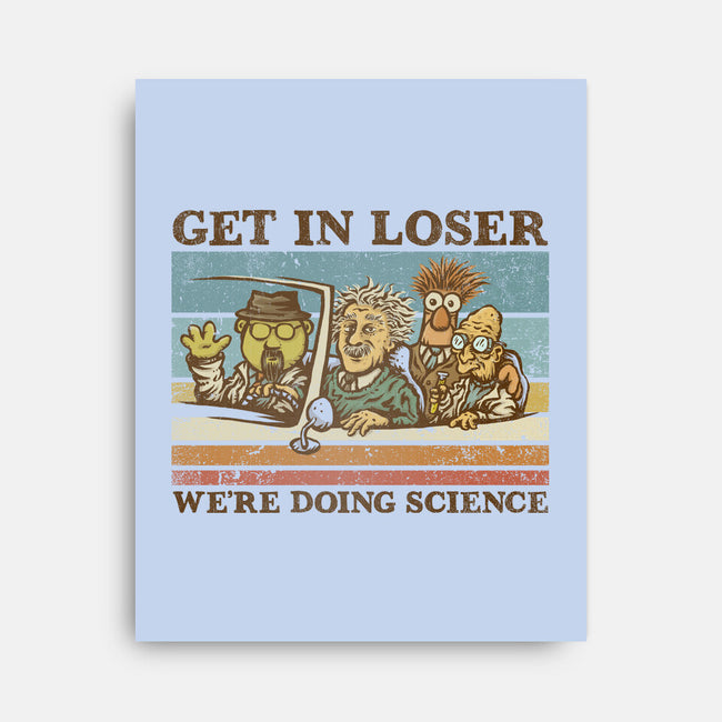 We're Doing Science-None-Stretched-Canvas-kg07