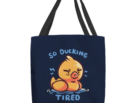 Ducking Tired