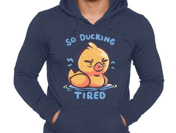 Ducking Tired