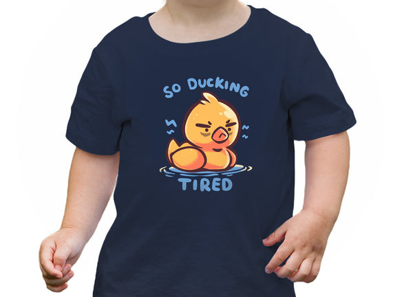 Ducking Tired