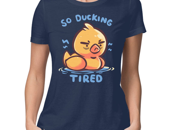 Ducking Tired