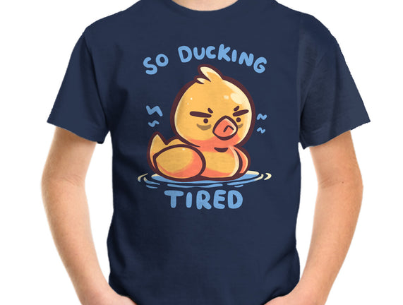 Ducking Tired