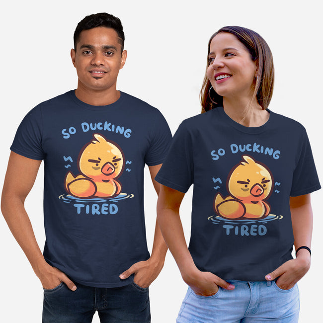 Ducking Tired-Unisex-Basic-Tee-TechraNova