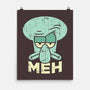 Squid Meh-None-Matte-Poster-Xentee