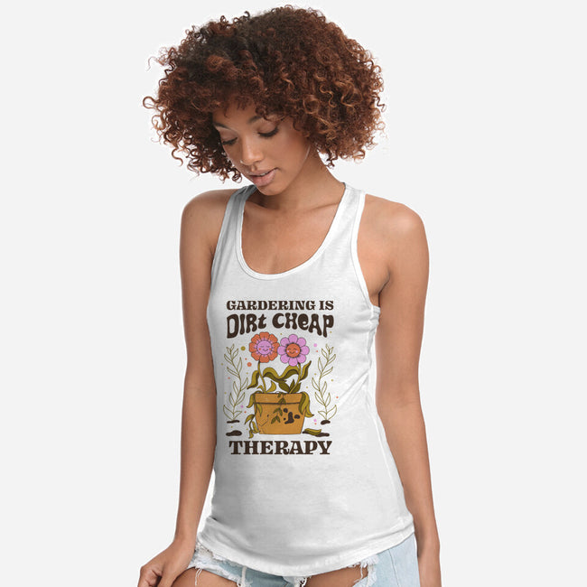 Gardening Is Dirt Cheap Therapy-Womens-Racerback-Tank-tobefonseca