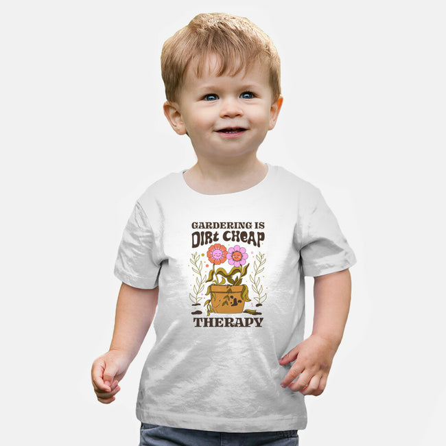 Gardening Is Dirt Cheap Therapy-Baby-Basic-Tee-tobefonseca