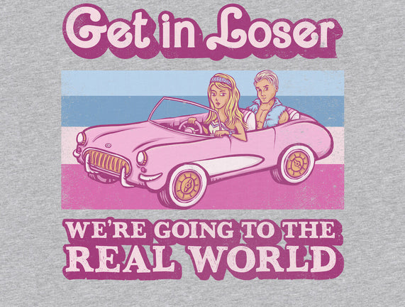 We're Going To The Real World