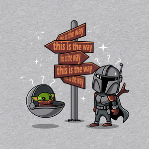 Which Is The Way Which Is The Way