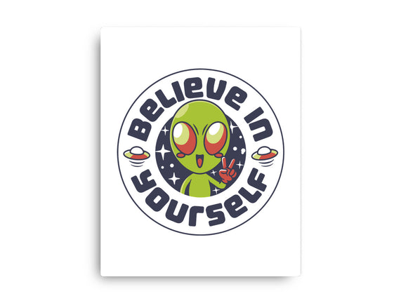 Believe In Yourself Alien