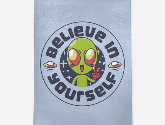 Believe In Yourself Alien