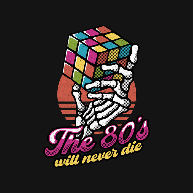 80s Will Never Die-Unisex-Basic-Tee-tobefonseca