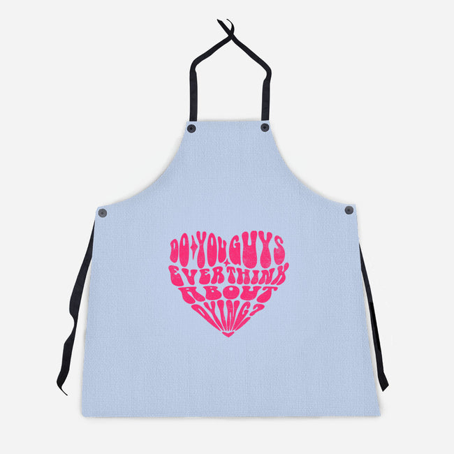 Think About Dying-Unisex-Kitchen-Apron-estudiofitas