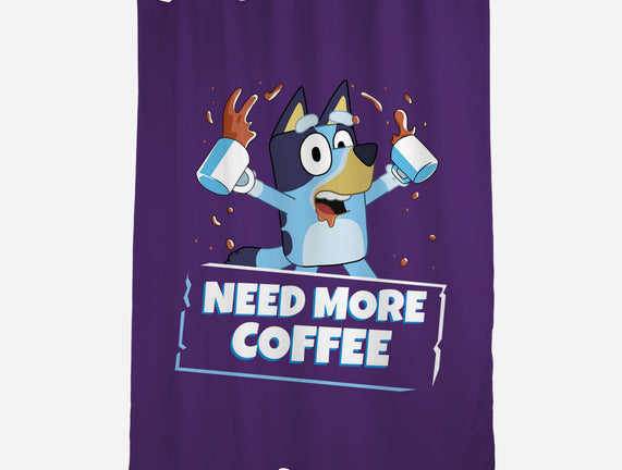 Bluey Needs More Coffee