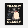 Trashy But Classy-None-Stretched-Canvas-tobefonseca