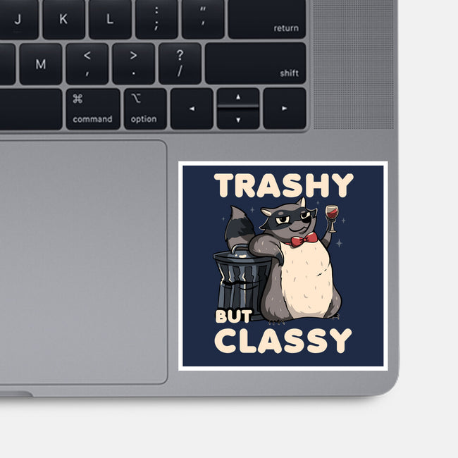 Trashy But Classy-None-Glossy-Sticker-tobefonseca