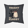 Trashy But Classy-None-Removable Cover w Insert-Throw Pillow-tobefonseca