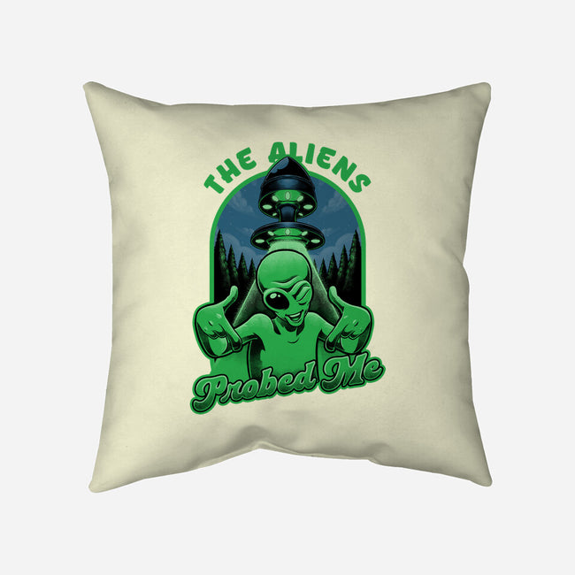 Aliens Probed Me-None-Removable Cover-Throw Pillow-Studio Mootant