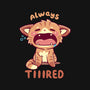 Always Tiiired-None-Stretched-Canvas-TechraNova