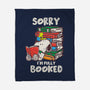I'm Fully Booked-None-Fleece-Blanket-turborat14