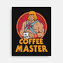 He-Man Coffee Master-None-Stretched-Canvas-Melonseta