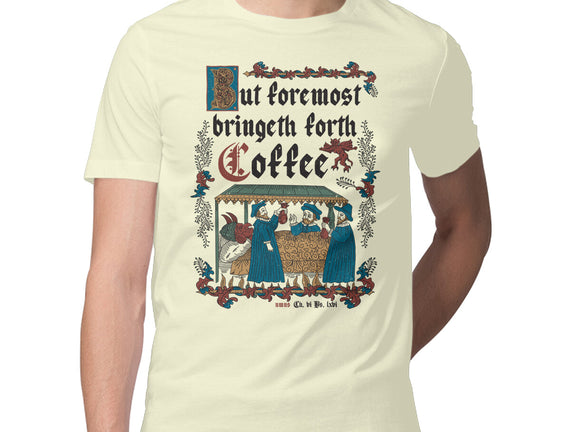 But First Coffee Medieval Style