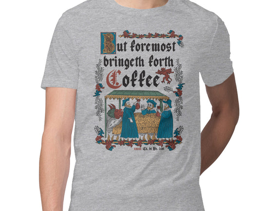 But First Coffee Medieval Style