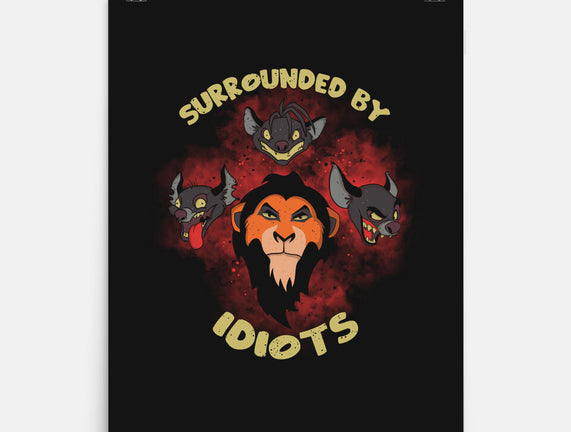 Surrounded By Idiots
