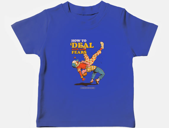 How To Deal With Your Fears