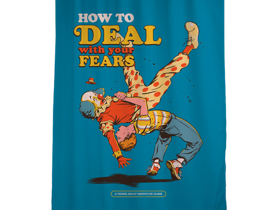 How To Deal With Your Fears