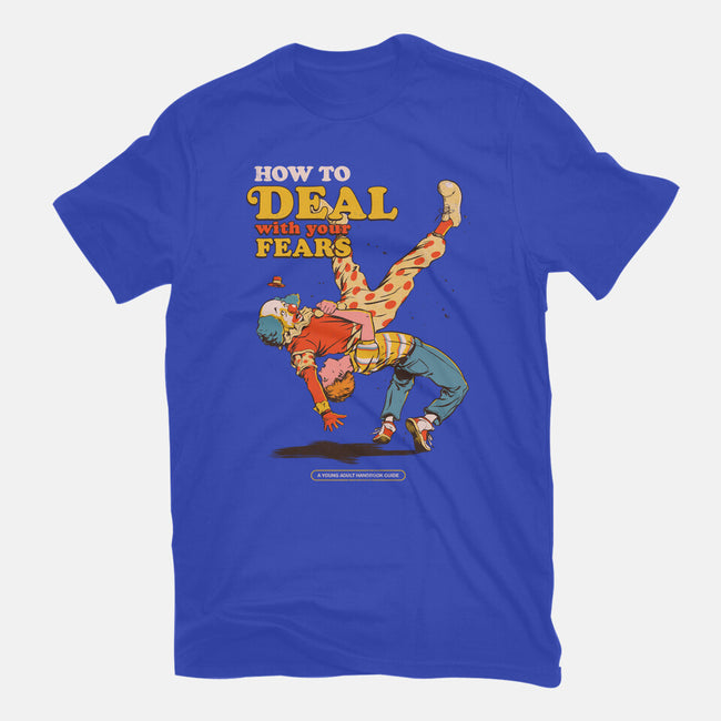 How To Deal With Your Fears-Unisex-Basic-Tee-Hafaell