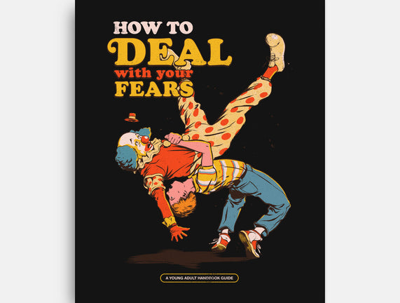 How To Deal With Your Fears