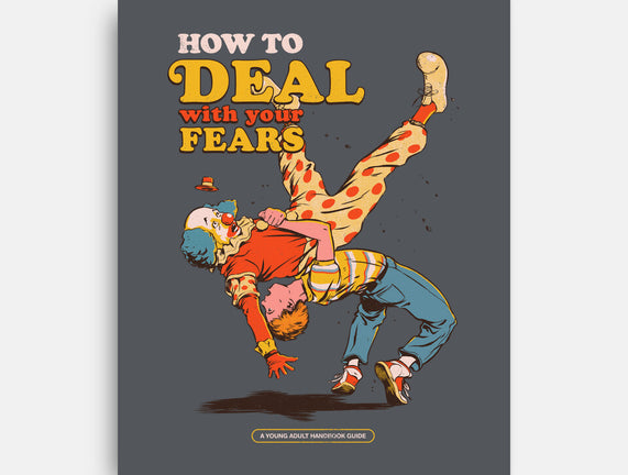 How To Deal With Your Fears