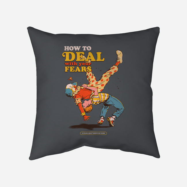 How To Deal With Your Fears-None-Removable Cover w Insert-Throw Pillow-Hafaell