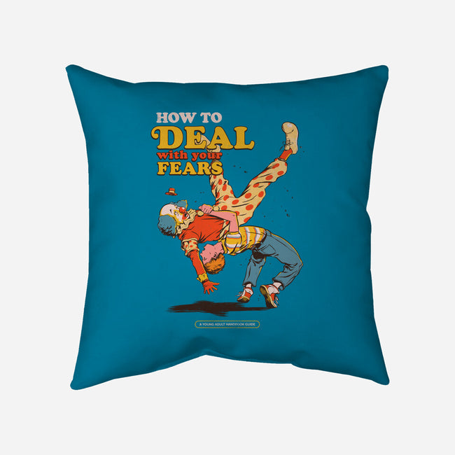 How To Deal With Your Fears-None-Removable Cover w Insert-Throw Pillow-Hafaell