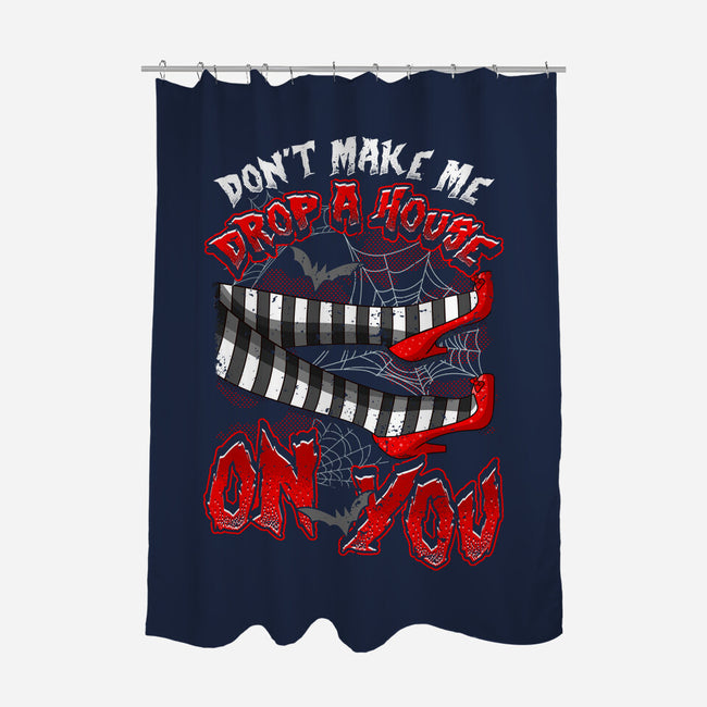 Drop A House On You-None-Polyester-Shower Curtain-neverbluetshirts