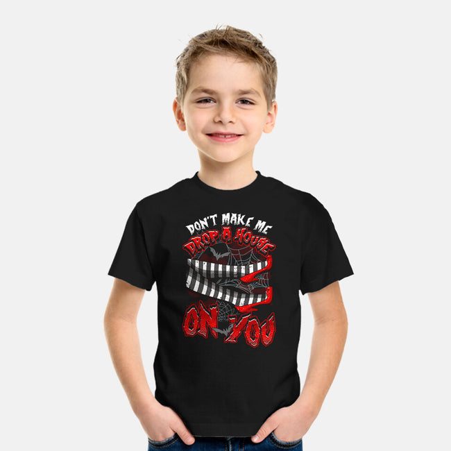 Drop A House On You-Youth-Basic-Tee-neverbluetshirts