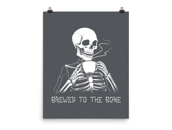 Brewed To The Bone