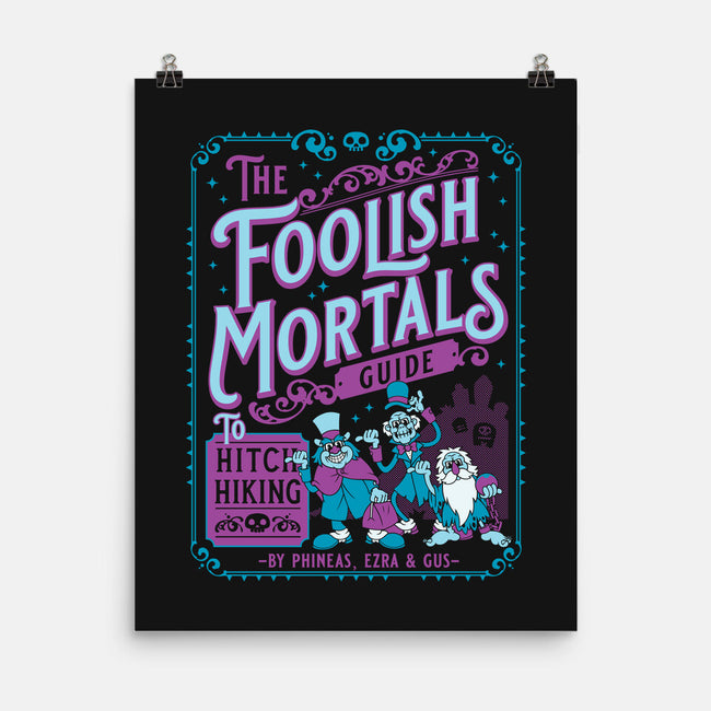 Foolish Mortals Hitchhiking Guide-None-Matte-Poster-Nemons
