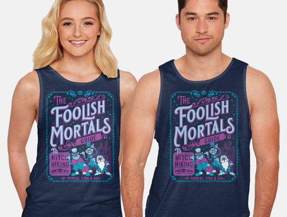 Foolish Mortals Hitchhiking Guide