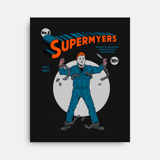 SuperMyers-None-Stretched-Canvas-Getsousa!