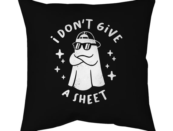 Don't Give A Sheet