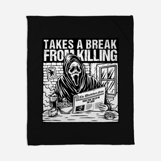 Takes A Break From Killing-None-Fleece-Blanket-Slikfreakdesign
