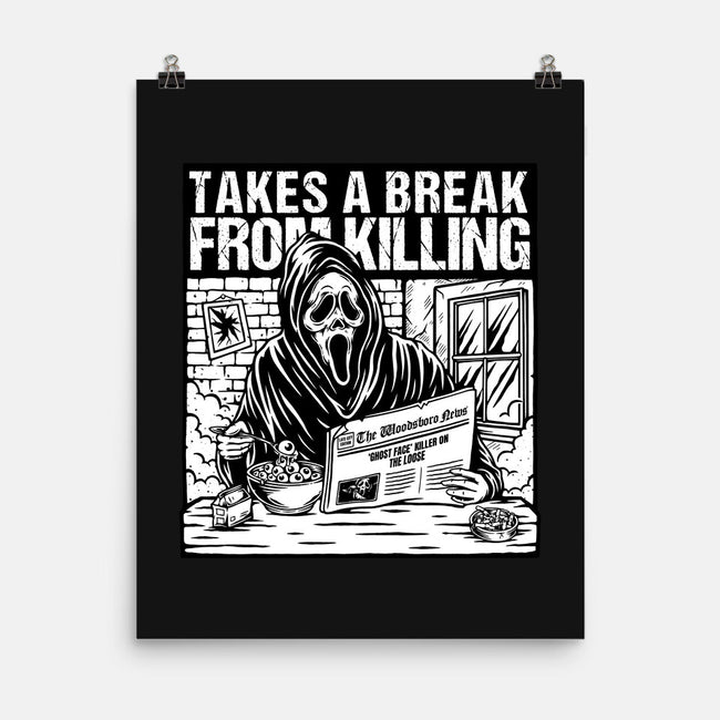 Takes A Break From Killing-None-Matte-Poster-Slikfreakdesign