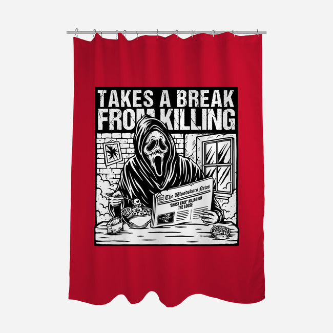 Takes A Break From Killing-None-Polyester-Shower Curtain-Slikfreakdesign
