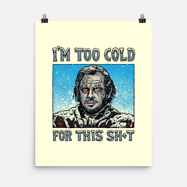 I'm Too Cold For This-None-Matte-Poster-momma_gorilla