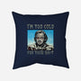 I'm Too Cold For This-None-Removable Cover w Insert-Throw Pillow-momma_gorilla